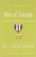 Men of Courage - Dr. Larry Crabb